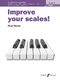 Improve your scales! Piano Grade 4: Piano: Instrumental Tutor