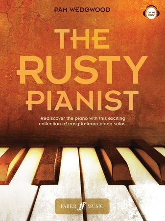 Pam Wedgwood: The Rusty Pianist: Piano: Instrumental Tutor