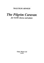 Malcolm Arnold: Pilgrim Caravan.: SATB