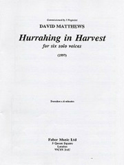 David Matthews: Hurrahing in Harvest.: SATB: Vocal Score