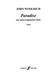 John Woolrich: Paradise.: SATB