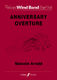 Malcolm Arnold: Anniversary Overture: Concert Band: Instrumental Work