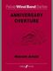 Malcolm Arnold: Anniversary Overture. Wind band: Concert Band: Instrumental Work