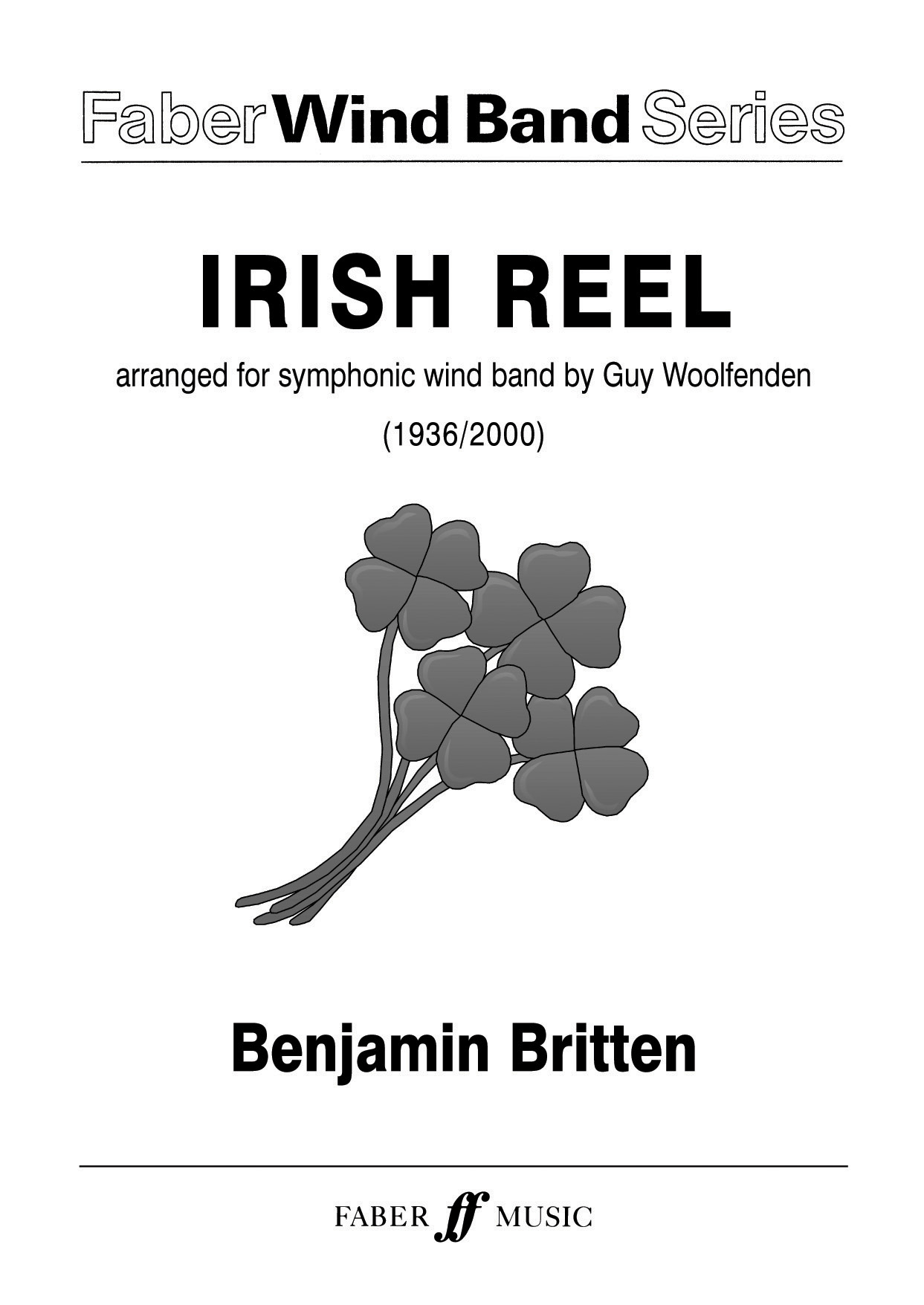 Benjamin Britten: Irish Reel Wind Band: Concert Band: Instrumental Work