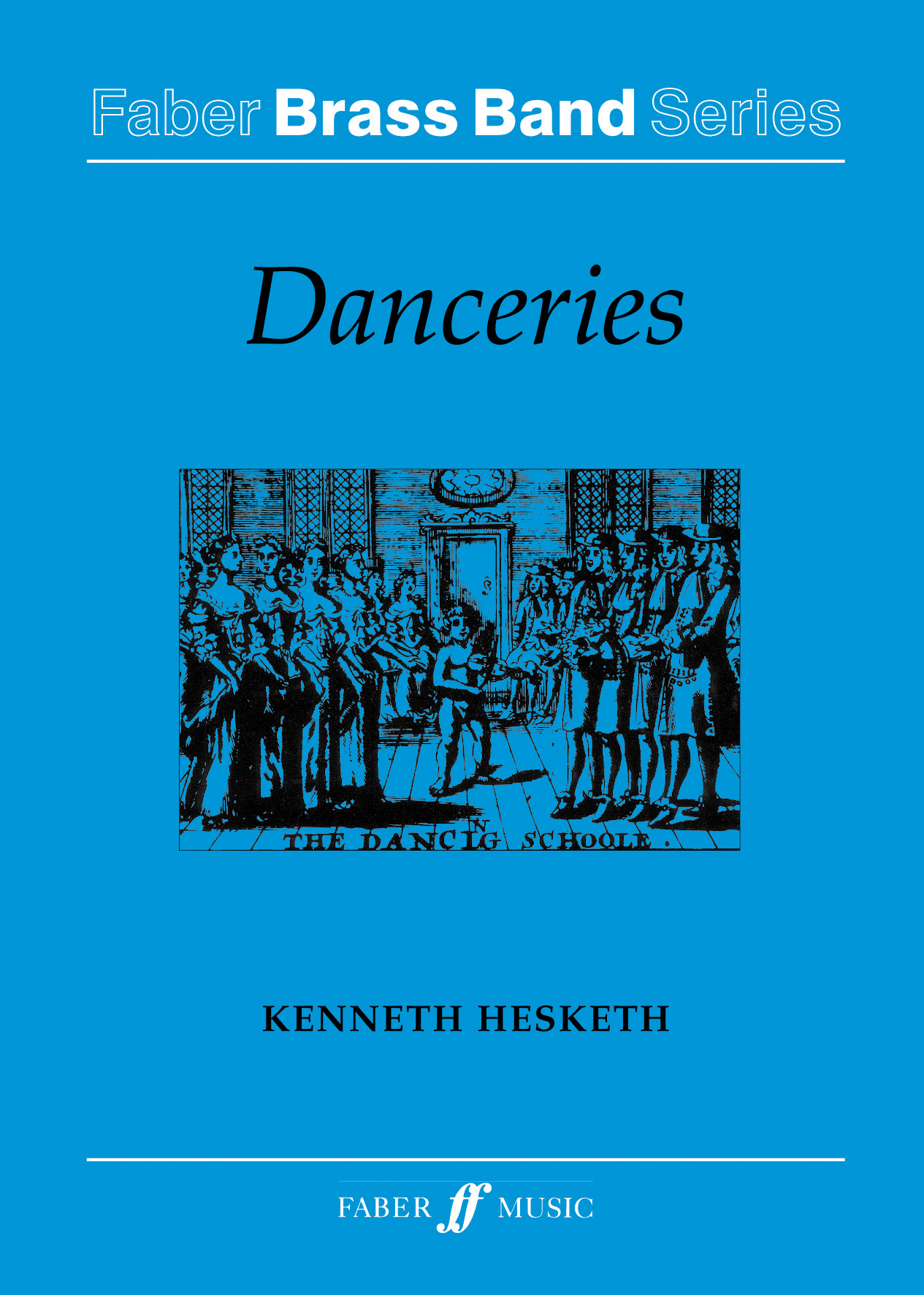 Kenneth Hesketh: Danceries.: Brass Band: Score