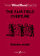 Malcolm Arnold: The Fair Field Overture: Concert Band