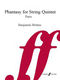 Benjamin Britten: Phantasy for string quintet: String Quintet
