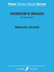 Malcolm Arnold: Hobson's Brass: Brass Band: Score and Parts