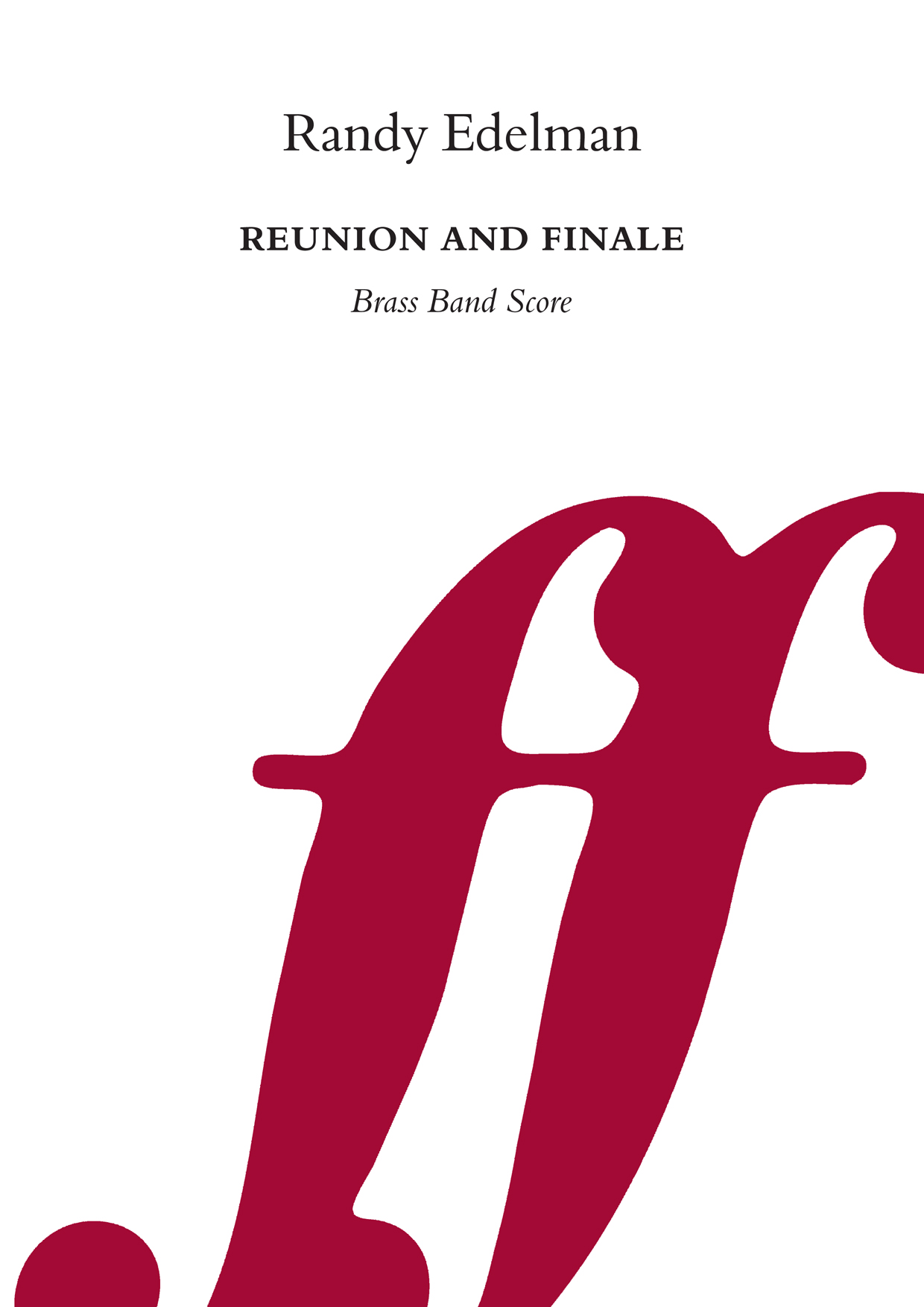 Randy Edelman: Reunion and Finale: Brass Band: Score