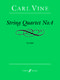 Carl Vine: String Quartet No.4: String Quartet: Score