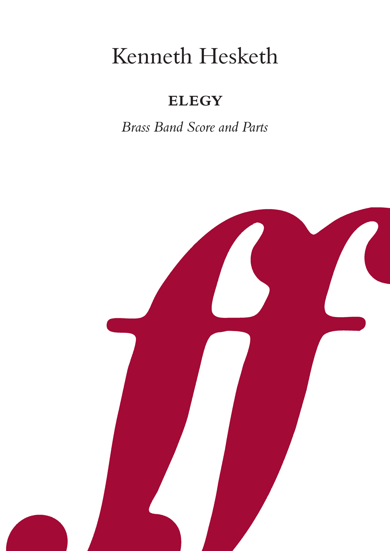 Kenneth Hesketh: Elegy: Brass Band: Score and Parts