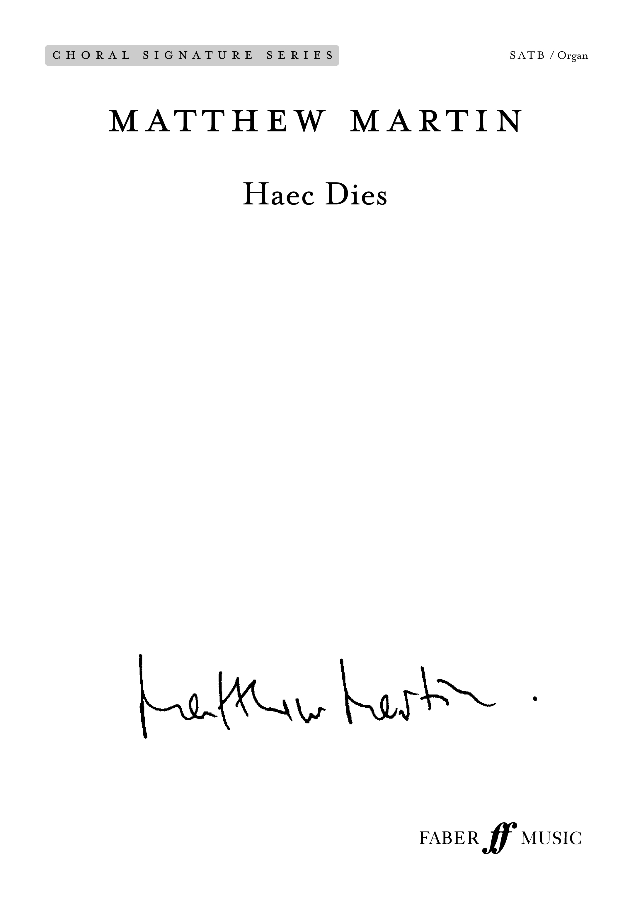 Matthew Martin: Haec Dies: SATB: Vocal Score