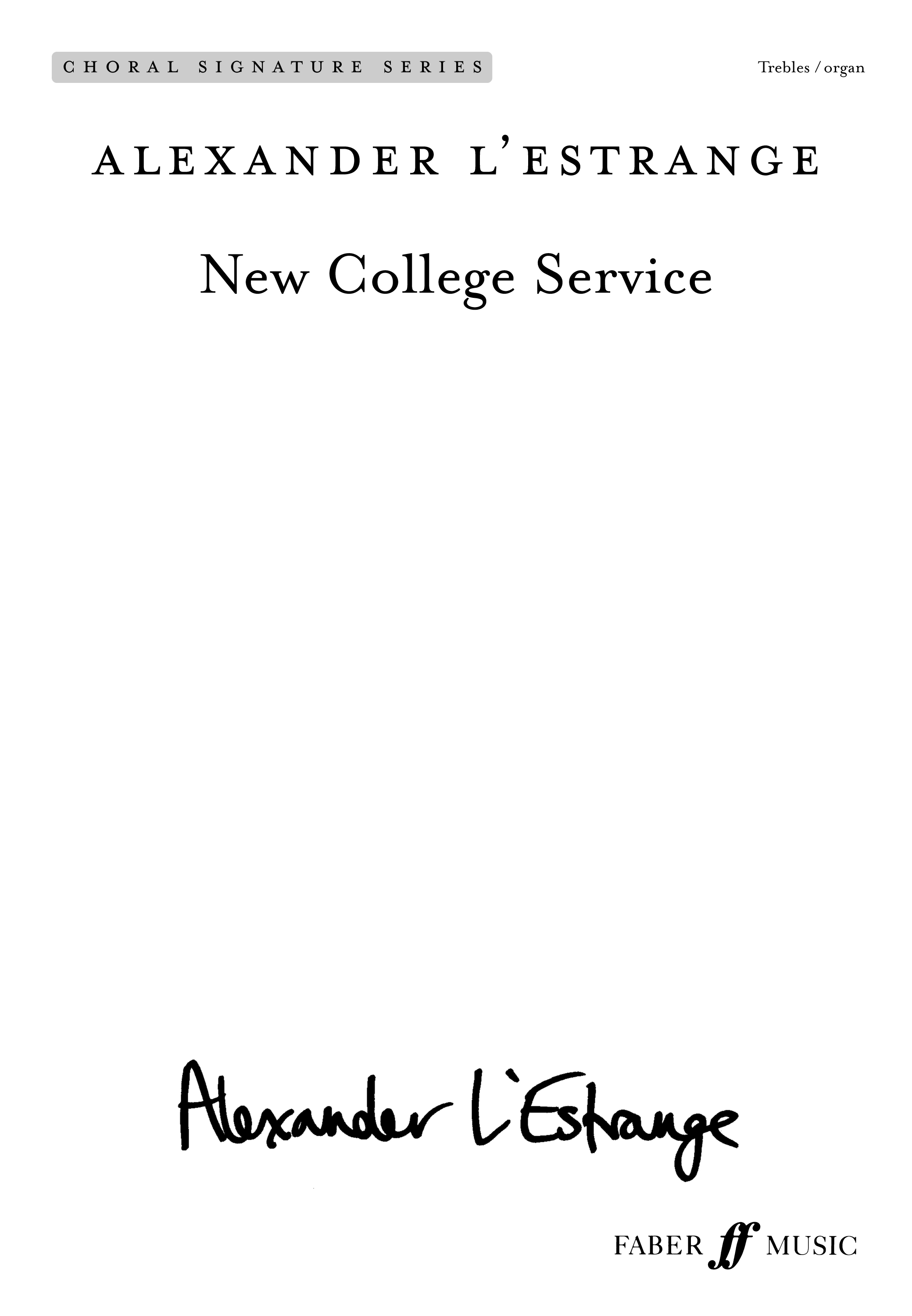 Alexander L'Estrange: New College Service: 2-Part Choir: Vocal Score