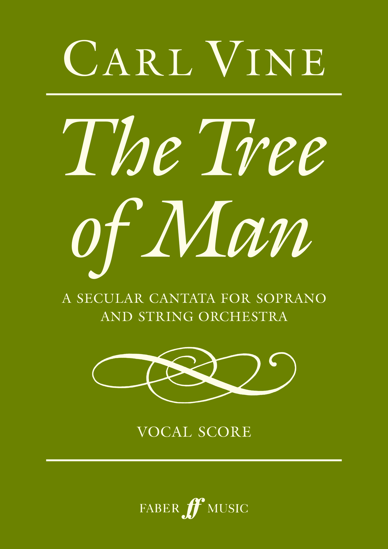 Carl Vine: The Tree of Man: Soprano: Vocal Score
