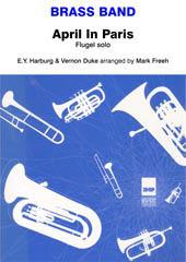 Yip Harburg Vernon Duke: April in Paris: Brass Band: Score and Parts