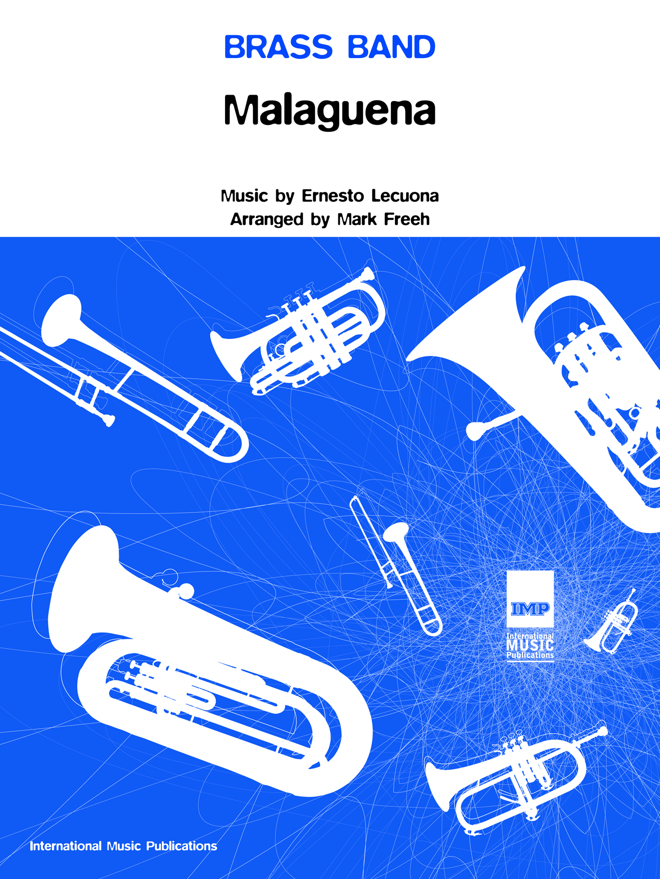 Ernesto Lecuona: Malaguena: Brass Band: Score and Parts