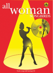 Various: All Woman. Songbirds: Piano  Vocal  Guitar: Vocal Album