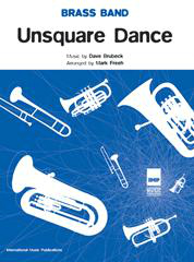 Dave Brubeck: Unsquare Dance: Brass Band: Score and Parts