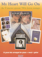 James Horner Various: My Heart Will Go On/90s love songs: Piano  Vocal  Guitar:
