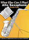 Various: What else can I play - Alto Sax Grade 4: Alto Saxophone: Instrumental