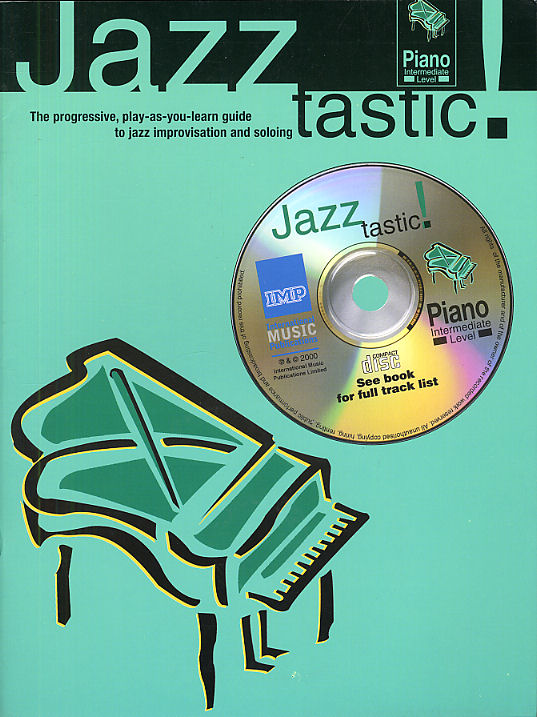 Various: Jazztastic! Intermediate level: Piano: Instrumental Tutor