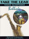 Various: Take the Lead. Ballads: Tenor Saxophone: Backing Tracks