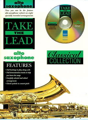 Take the Lead - Classical Collection: Alto Saxophone: Instrumental Album