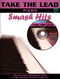 Take The Lead Smash Hits: Piano: Mixed Songbook