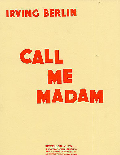 Irving Berlin: Call Me Madam: Voice & Piano: Vocal Score