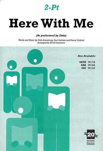 Dido: Here with me. 2-part accompanied: 2-Part Choir: Vocal Score