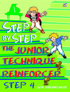 Geraldine Law-Lee: Step By Step Junior Technique Reinforcer: Piano: Instrumental