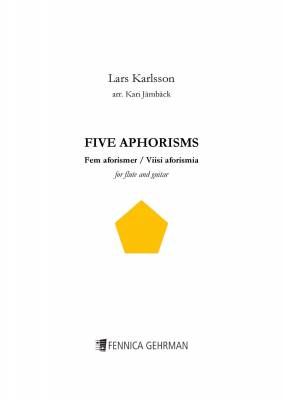 Lars Karlsson Kari Jamback: Five Aphorisms For Flute and Guitar: Flute: