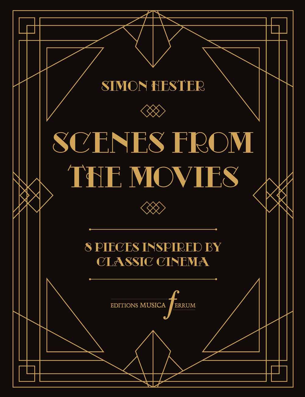Simons Hester: Scenes from the Movies: Piano: Instrumental Album