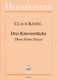 Claus Khnl: Drei Klavierstcke: Piano Solo: Instrumental Album
