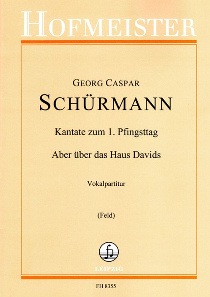 Georg Caspar Schurmann: Kantate zum 1. Pfingsttag: Vocal: Vocal Score