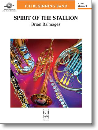 Brian Balmages: Spirit Of The Stallion: Concert Band: Score and Parts