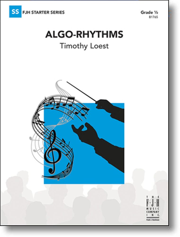 Timothy Loest: Algo Rhythms: Concert Band: Score and Parts