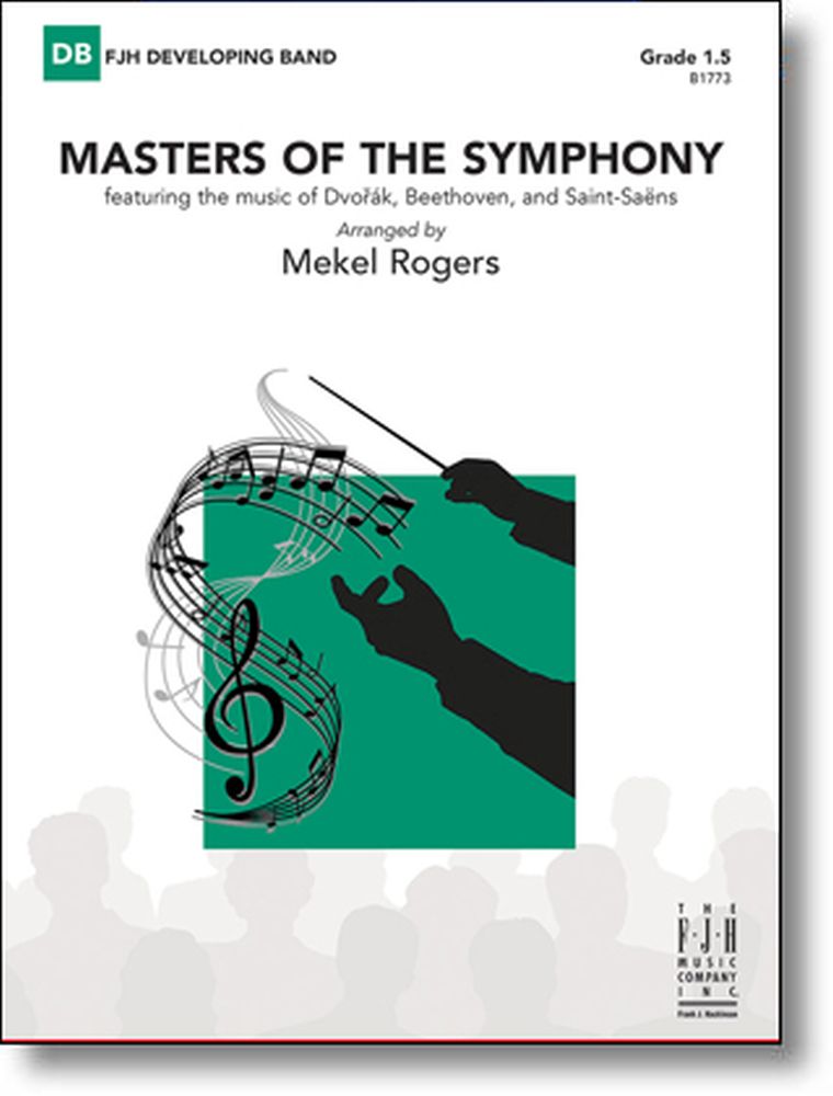 Masters Of The Symphony: Concert Band: Score and Parts