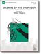 Masters Of The Symphony: Concert Band: Score and Parts