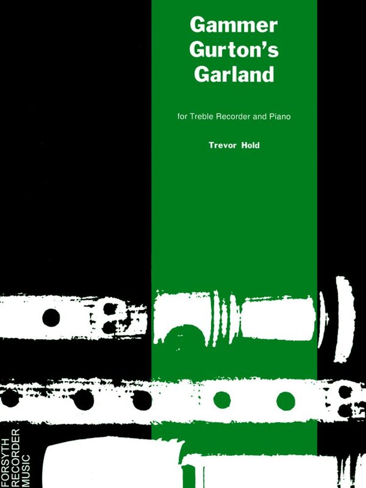 Trevor Hold: Gammer Gurton's Garland: Treble Recorder: Score