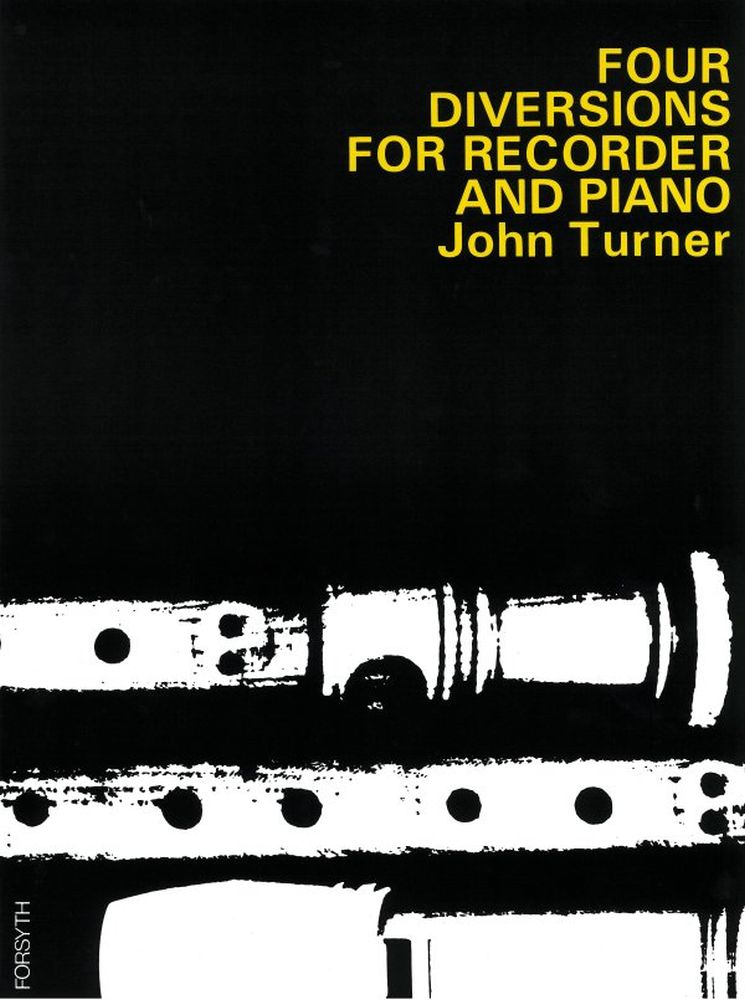John Turner: Four Diversions: Descant Recorder: Instrumental Work