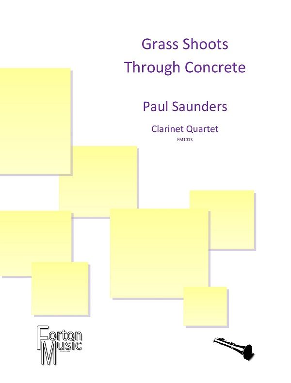 Paul Saunders: Grass Shoots Through Concrete: Woodwind Ensemble: Score & Parts