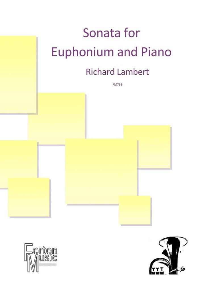 Richard Lambert: Sonata for Euphonium and Piano: Euphonium: Score and Part