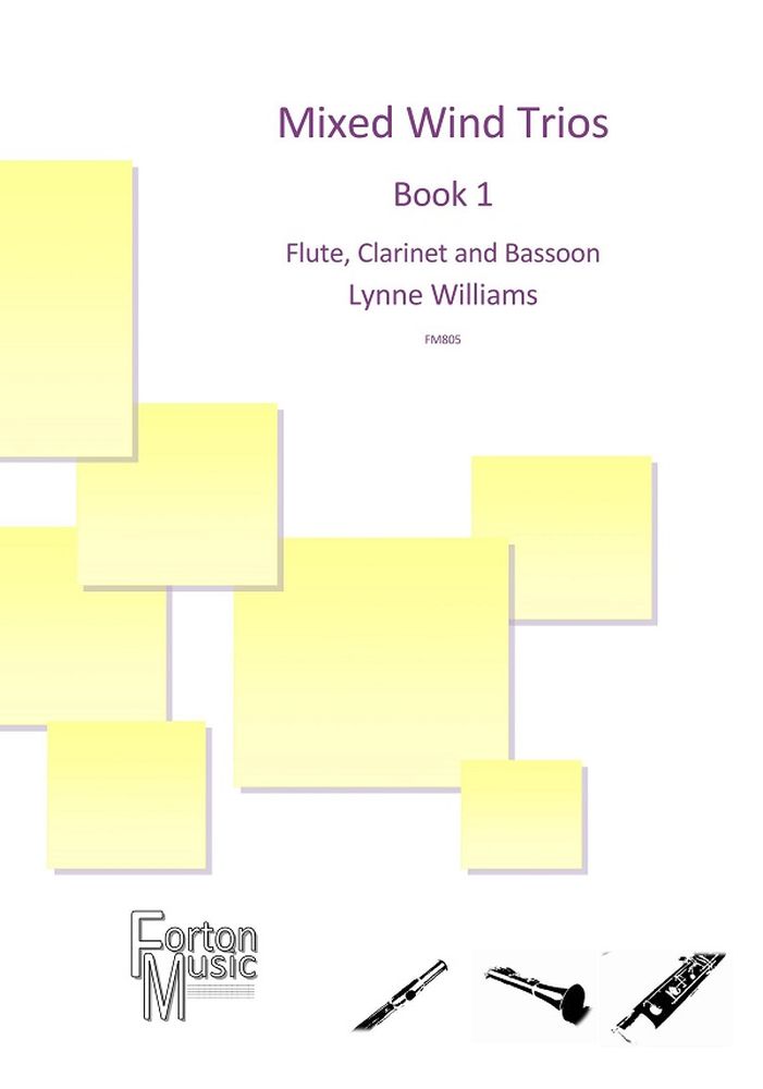 Lynne Williams: Mixed Wind Trios Book 1: Wind Ensemble: Score and Parts