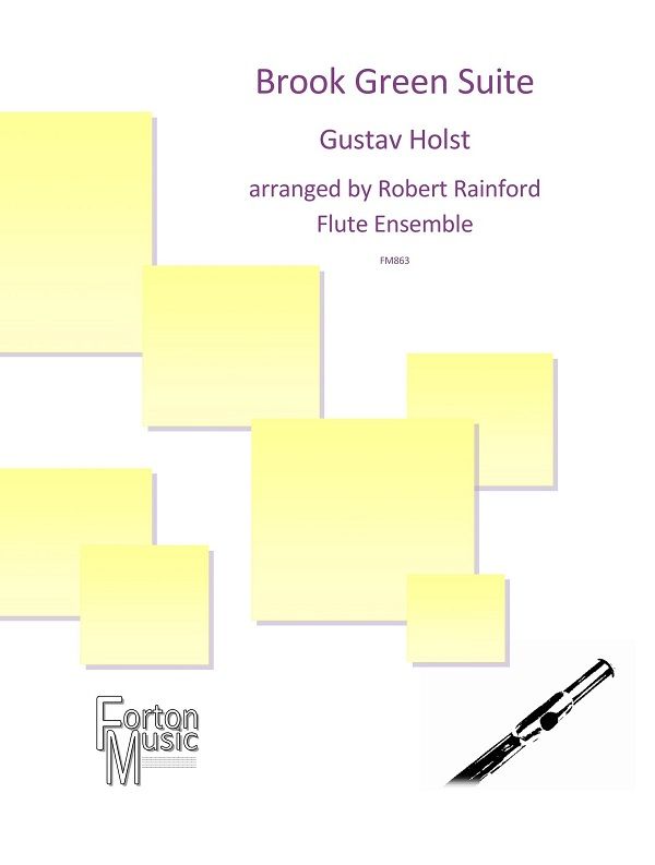 Gustav Holst: Brook Green Suite: Flute Ensemble: Score and Parts