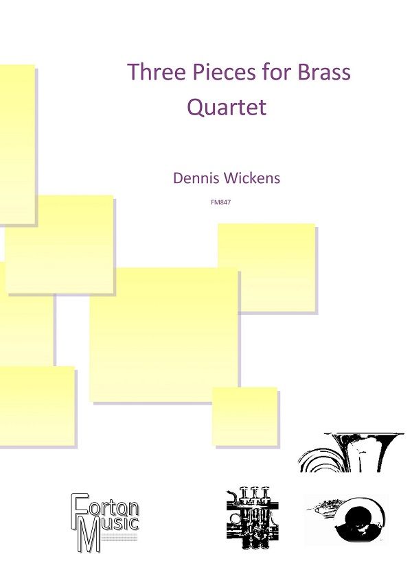 Dennis Wickens: Three Pieces for Brass Quartet: Trumpet Duet: Score and Parts