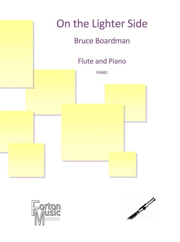 Bruce Boardman: On The Lighter Side: Flute: Instrumental Work
