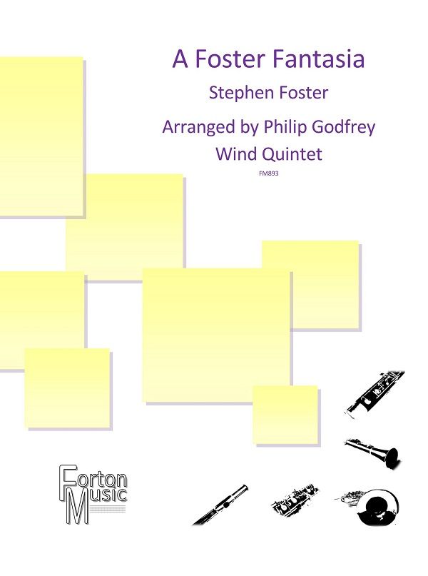 Stephen Foster: A Foster Fantasia: Wind Ensemble: Score and Parts