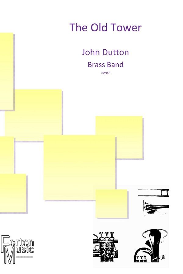John Dutton: The Old Tower: Brass Band: Score and Parts