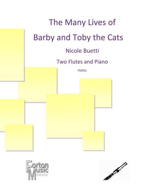 Nicole Buetti: The Many Lives of Barby and Toby the Cats: Flute: Instrumental
